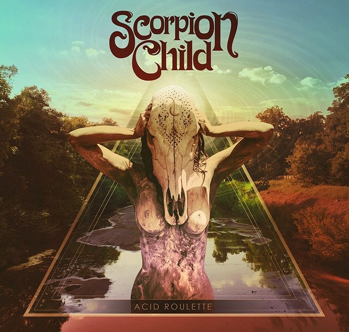 Scorpion Child – Acid Roulette