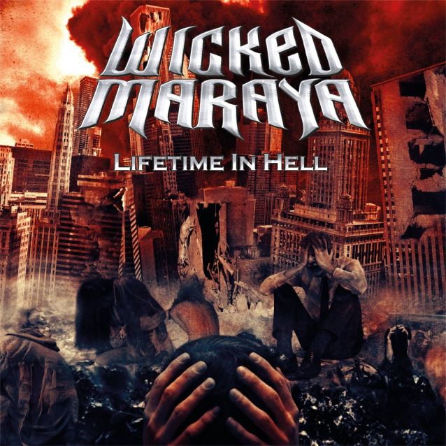 Wicked Maraya –  Lifetime In Hell
