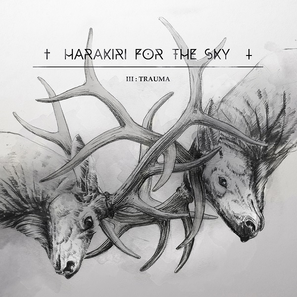 Harakiri for the Sky – III: Trauma