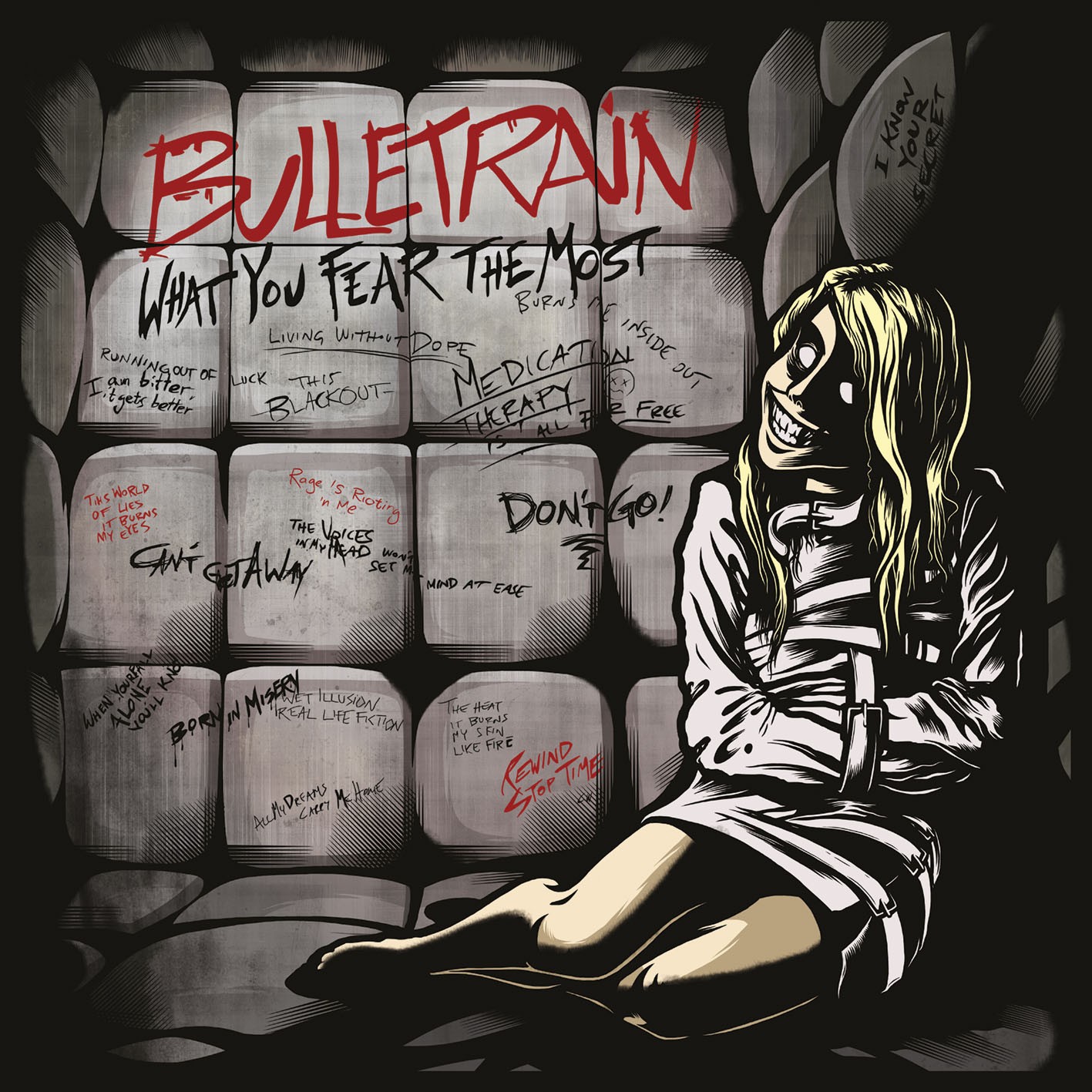 Bulletrain – What You Fear The Most