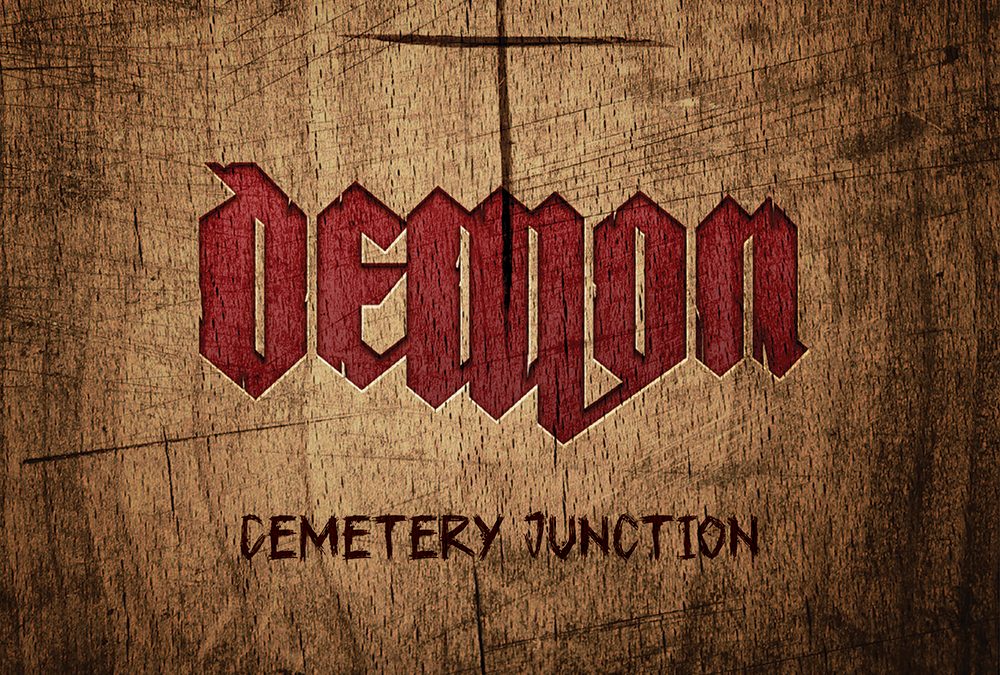 Demon – Cemetary Junction