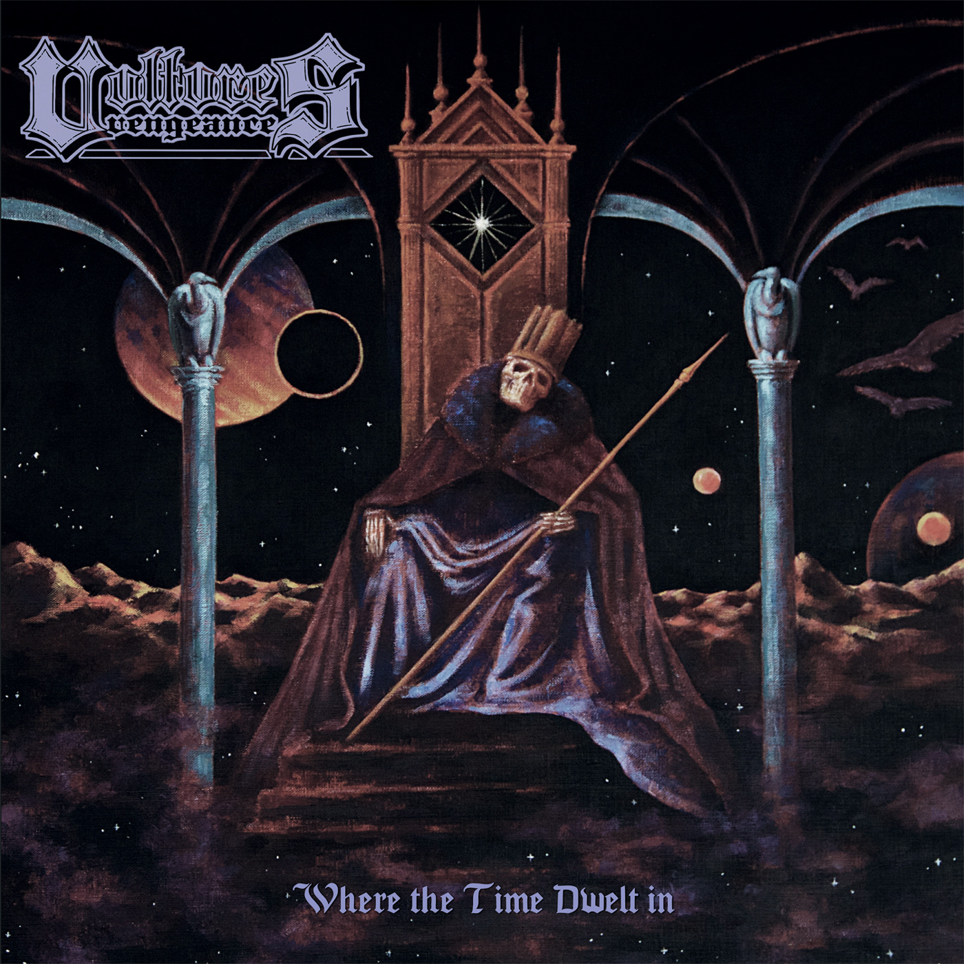 Vultures Vengeance – Where The Time Dwelt In