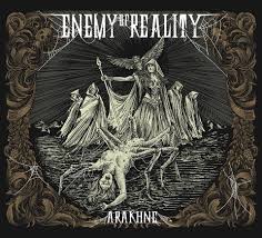 Enemy of Reality- Arakhne