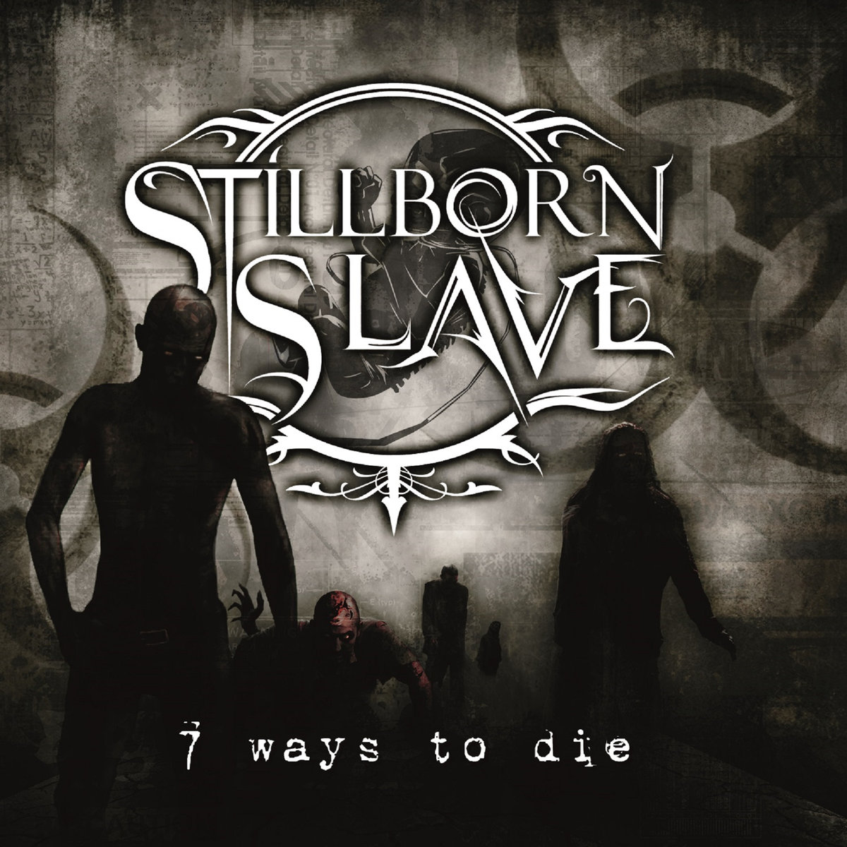 Stillborn Slave – Seven Ways To Die
