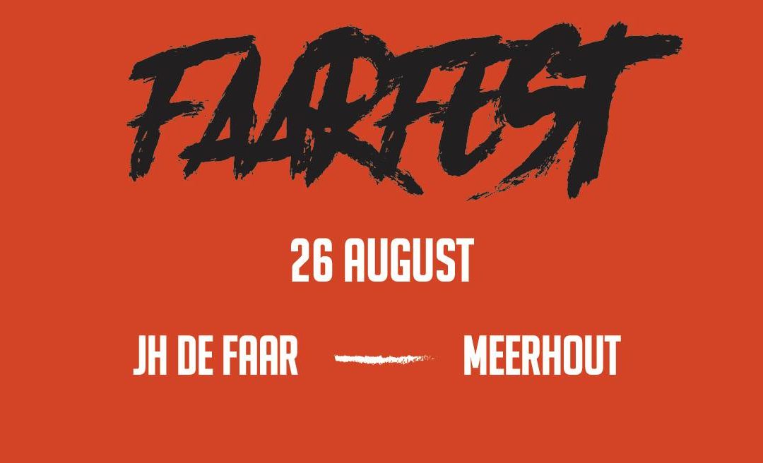 Faarfest 2017 – Jeugdhuis De Faar – Zaterdag 26 augustus 2017