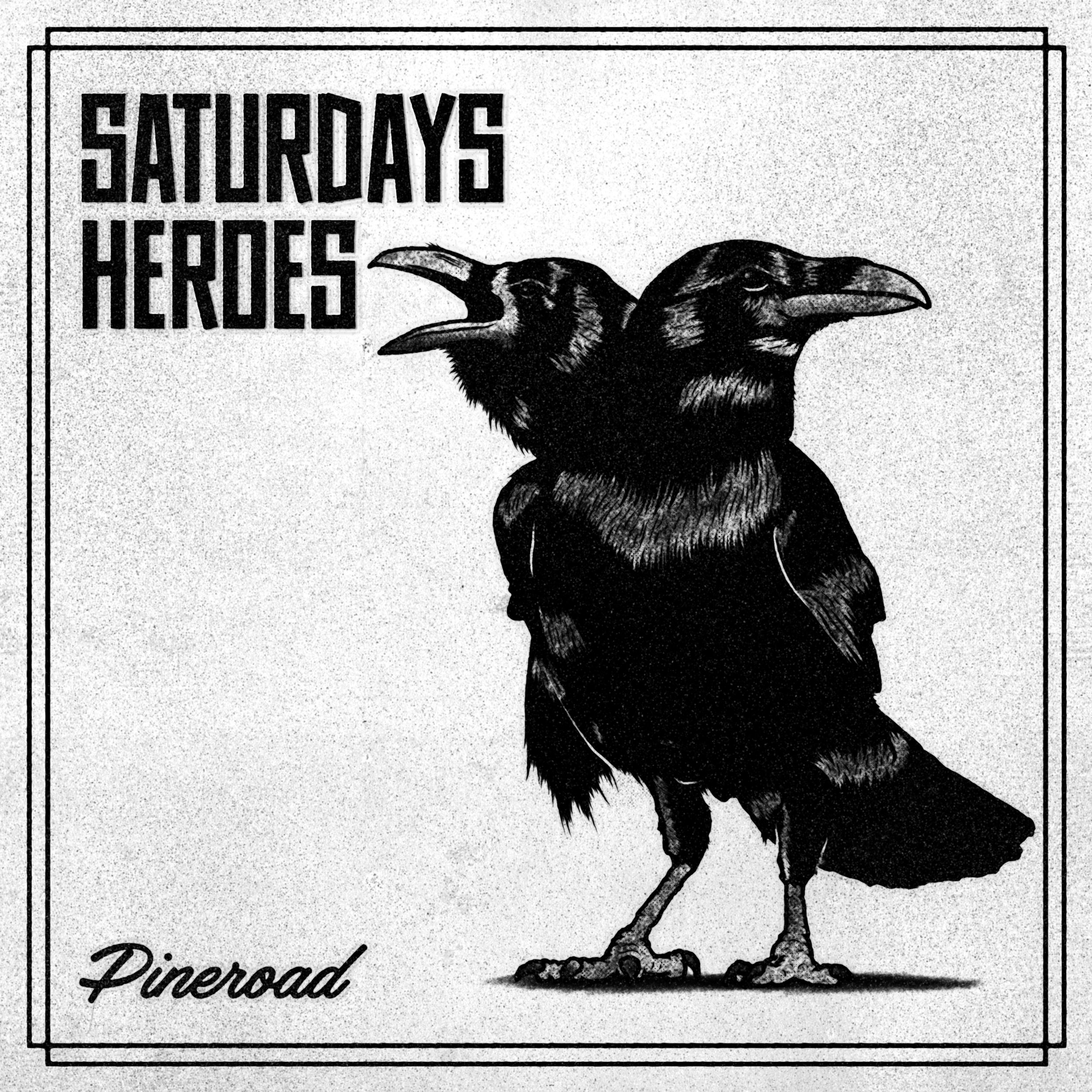 Saturday’s Heroes – Pineroad