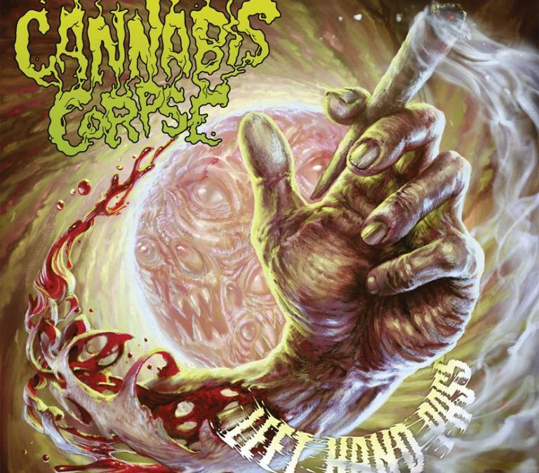 Cannabis Corpse – Left Hand Pass