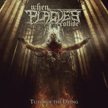 When Plagues Collide – Tutor of the Dying