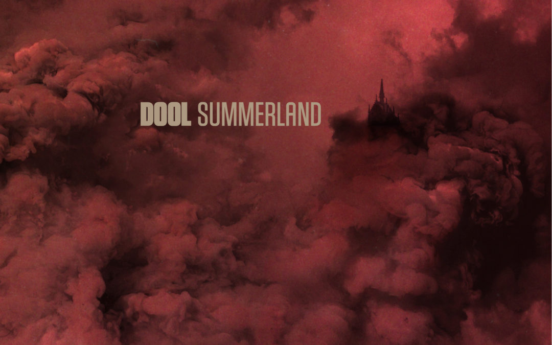 Dool – Summerland