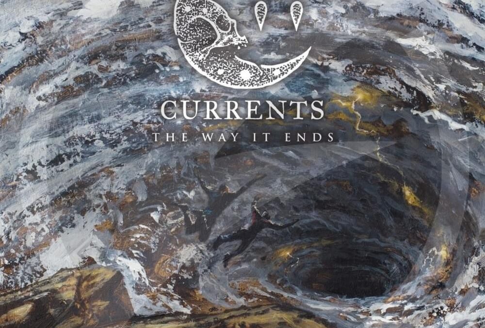 Currents – The Way It Ends