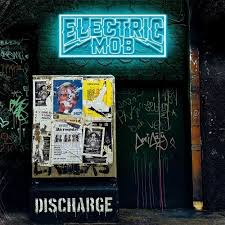 Album van de week: Electric Mob – Discharge