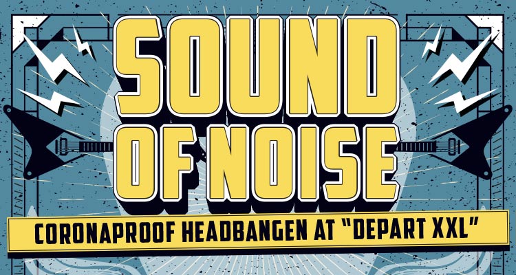 Sound of Noise @ Départ XXL – Kortrijk