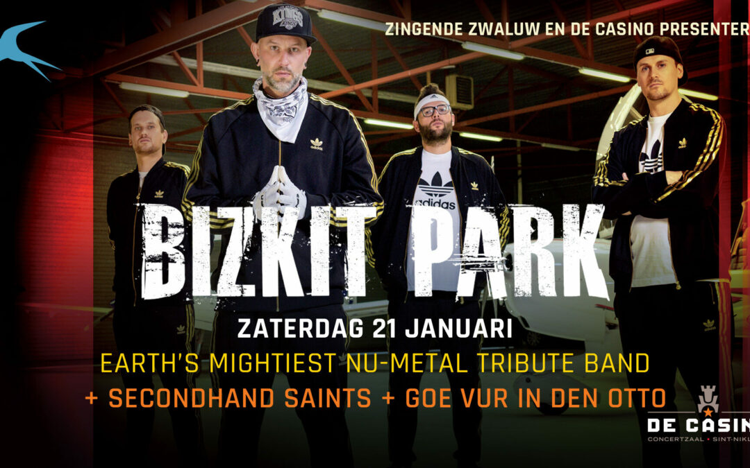 Bizkit Park + Secondhand Saints / @ De Casino, Sint-Niklaas / 21-01-2023