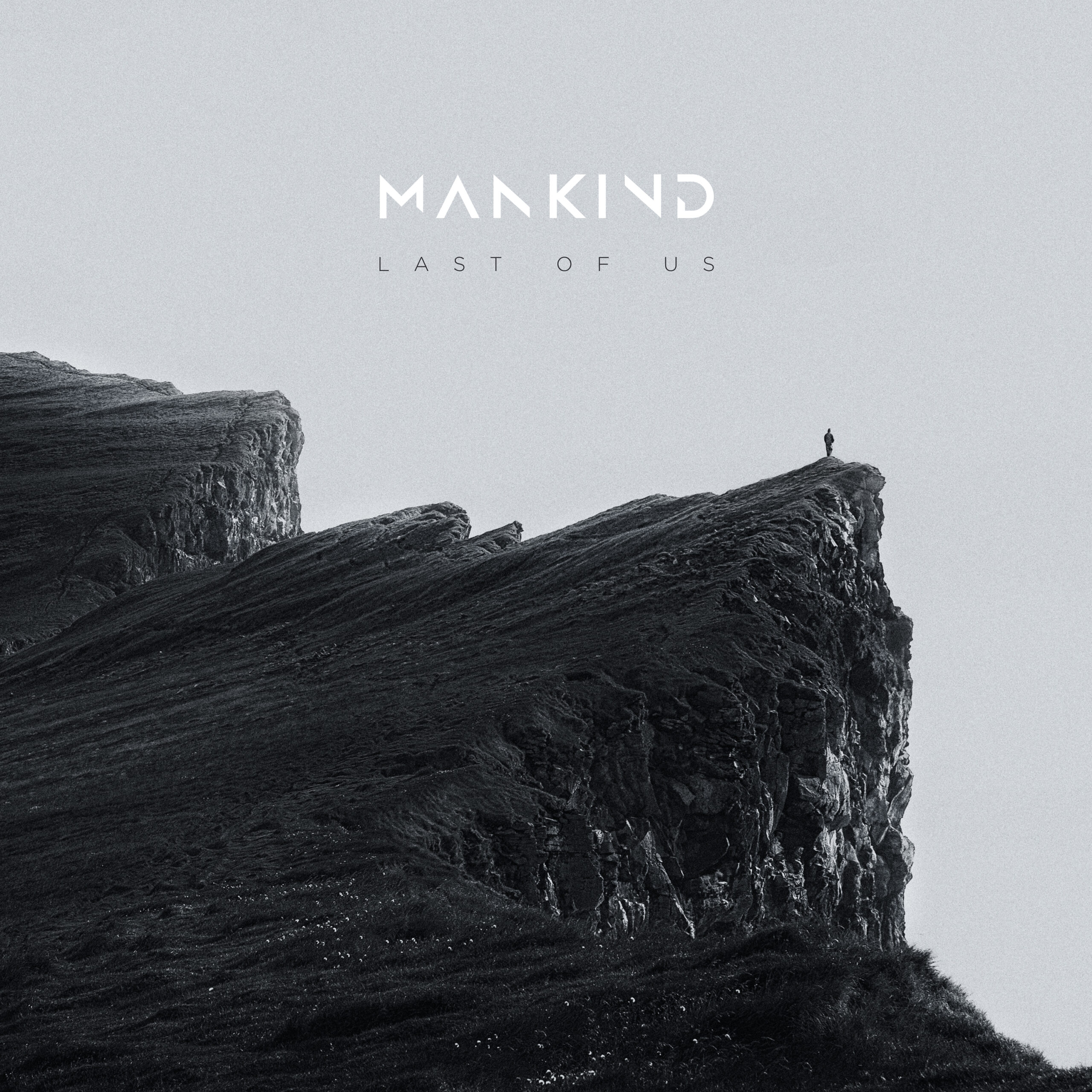 Mankind – Last of Us