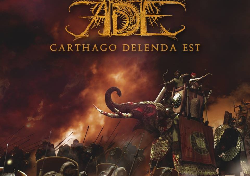Ade – Carthago Delenda Est