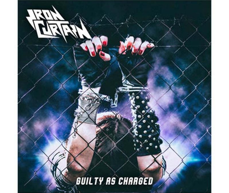Iron Curtain – Guillty as Charged