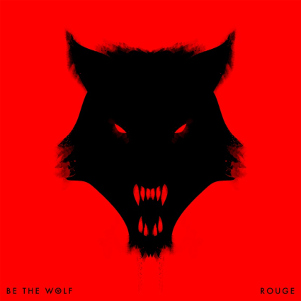 Be The Wolf – Rouge