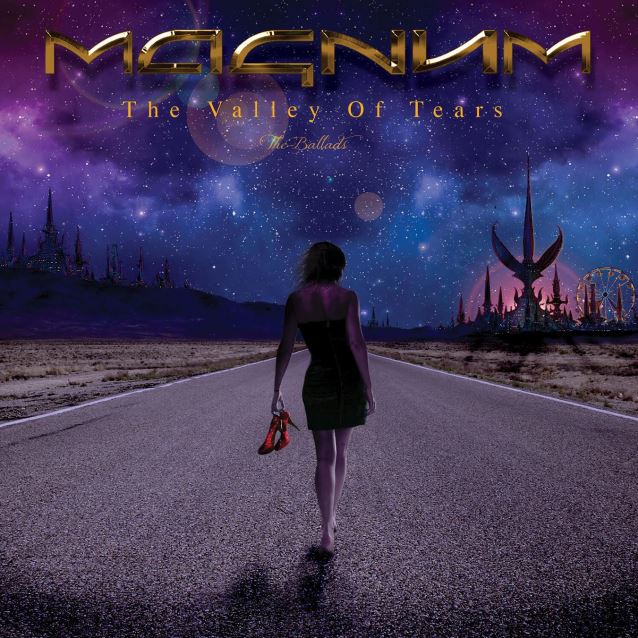 Magnum – Valley Of Tears: The Ballads