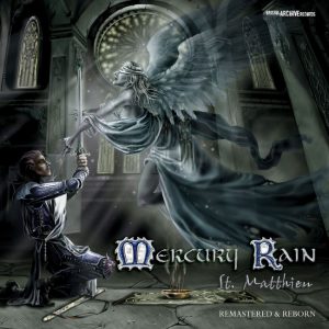 Mercury Rain – St. Matthieu (Remastered and Reborn)