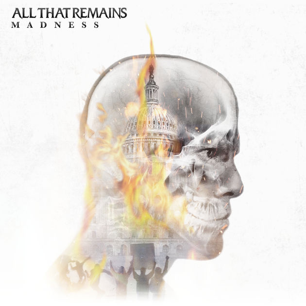 All That Remains – Madness