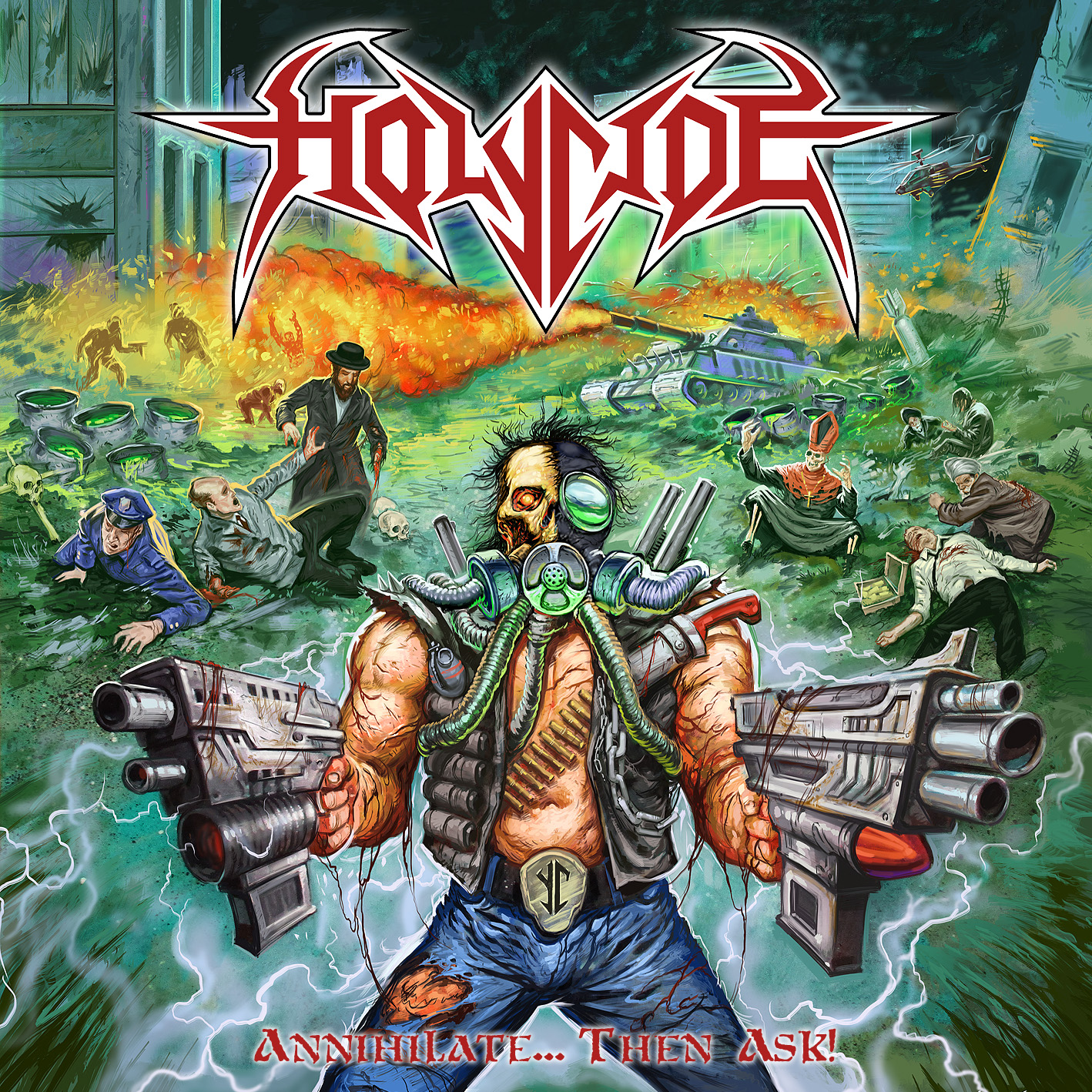 Holycide – Annihilate… Then Ask!
