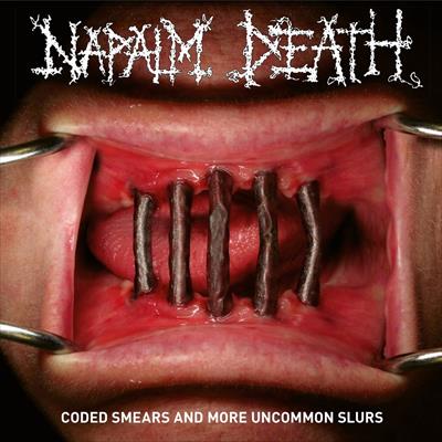 Napalm Death – Common Smears and more Uncommon Slurs
