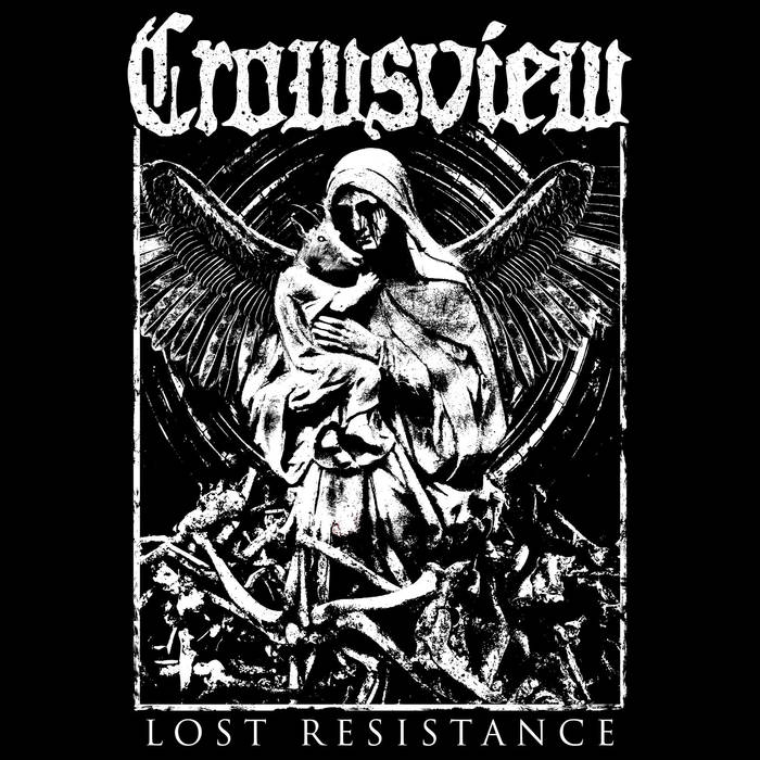 Crowsview- Lost Resistance