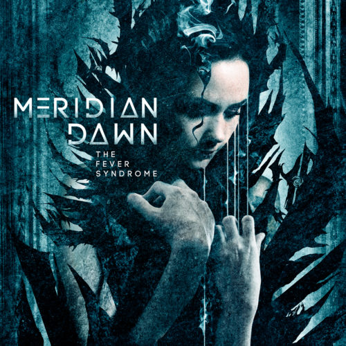 Meridian Dawn – The Fever Syndrome