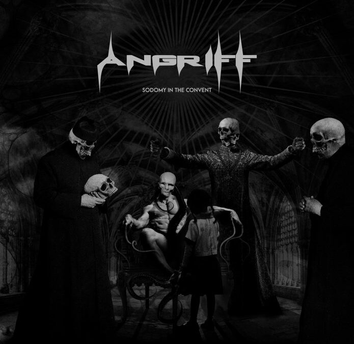 Angriff – Sodomy In The Convent