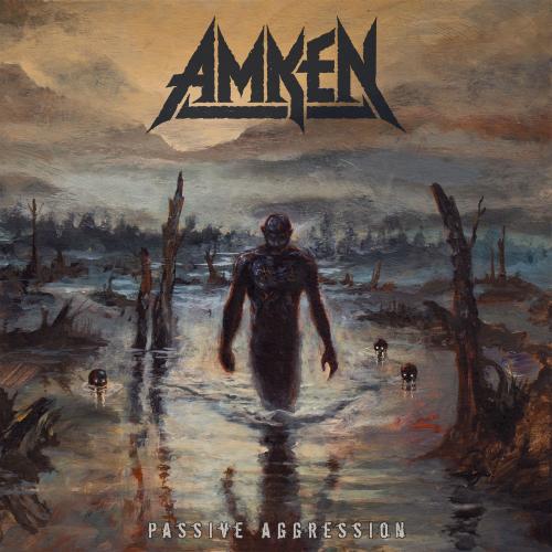 Amken – Passive Aggression