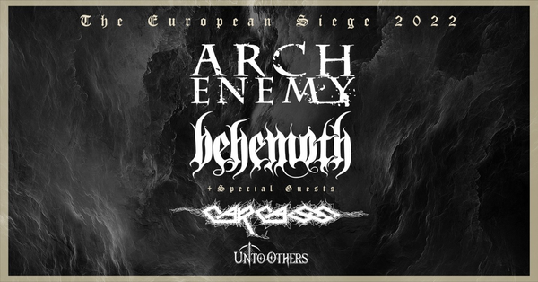 Arch Enemy + Behemoth + Carcass + Unto Others / @Brabanthallen, Den Bosch / 22-10-2022