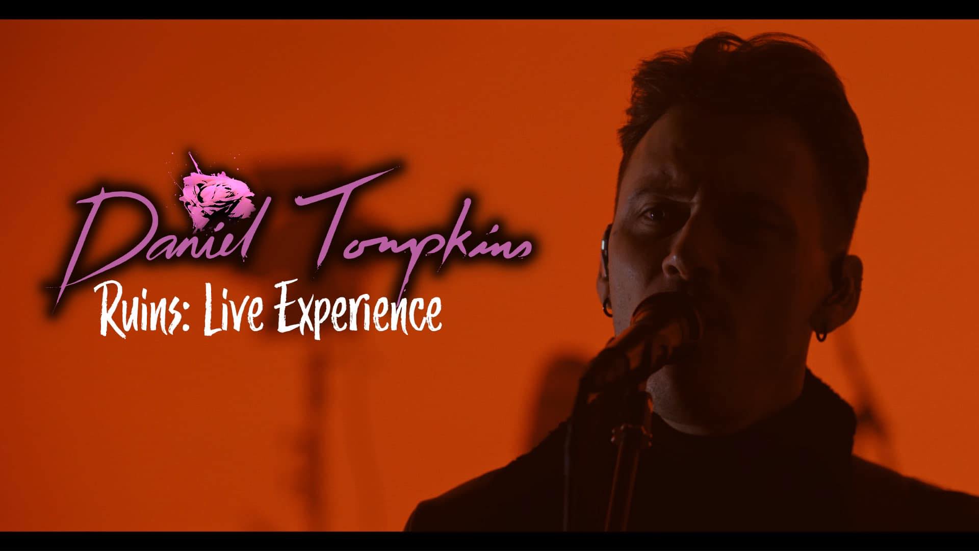 Daniel Tompkins – Ruins: Live Experience
