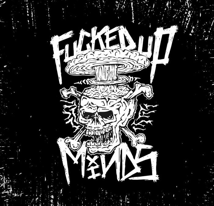 Fucked Up Minds – Bomb Attack